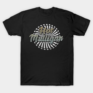 Art drawing Hot Mulligan, T-Shirt